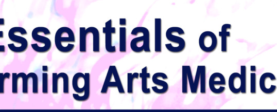 Essentials of Performing Arts Medicine Certificate Course (ACSM)